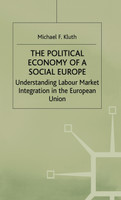 The Political Economy of a 'Social Europe'