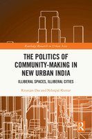 The Politics of Community-making in New Urban India