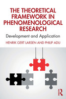 The Theoretical Framework in Phenomenological Research