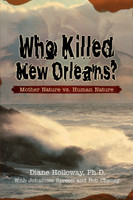 Who Killed New Orleans?