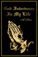 God Intervenes in My Life