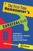 The First-Time Homeowner's Survival Guide