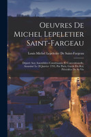 Oeuvres De Michel Lepeletier Saint-Fargeau