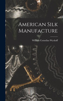 American Silk Manufacture