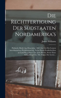 Die Rechtfertigung Der Südstaaten Nordamerika's