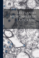 Les Plantes Médicinales De La Picardie