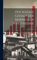 Der Soziale Gehalt Der Marxschen Werttheorie