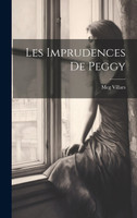Les Imprudences De Peggy