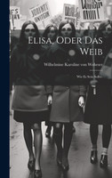 Elisa, oder das Weib