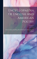 Encyclopaedia Of English And American Poetry
