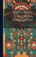 The Study Of American Hieroglyphs