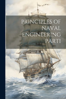 PRINCIPLES OF NAVAL ENGINEERING PARTI