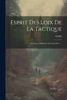 Esprit Des Loix De La Tactique