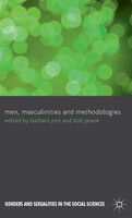 Men, Masculinities and Methodologies