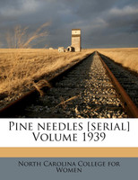 Pine needles [serial] Volume 1939