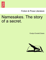 Namesakes. The story of a secret.