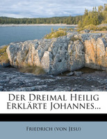 Der Dreimal Heilig Erklärte Johannes...