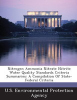 Nitrogen Ammonia Nitrate Nitrite Water Quality Standards Criteria Summaries