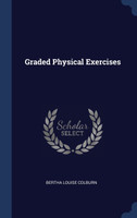 Graded Physical Exercises