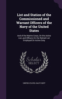 List and Station of the Commissioned and Warrant Officers of the Navy of the United States