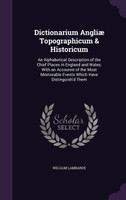 Dictionarium Angliæ Topographicum & Historicum