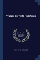 Tratado Breve De Flobotomia