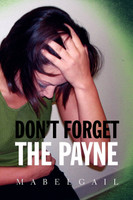 Don't Forget the Payne