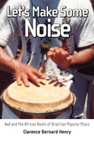 Let's Make Some Noise