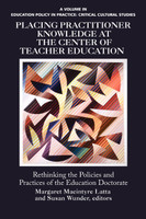 Placing Practitioner Knowledge at the Center of Teacher Education
