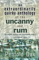 An Extraordinarily Quirky Anthology of the Uncanny and Rum