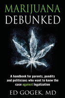Marijuana Debunked