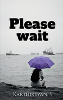 Please wait