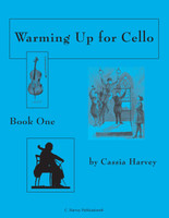 Warming Up for Cello, Book One
