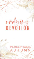Undying Devotion