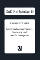 Kommunikationssysteme - Normung und soziale Akzeptanz