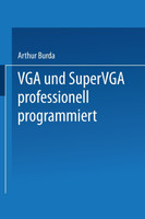 VGA und SuperVGA professionell programmiert