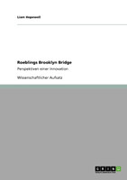 Roeblings Brooklyn Bridge