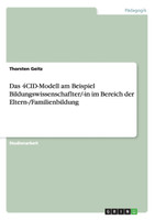 Das 4CID-Modell am Beispiel Bildungswissenschaflter/-in im Bereich der Eltern-/Familienbildung