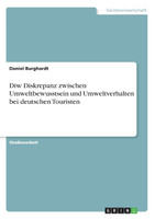 Diw Diskrepanz zwischen Umweltbewusstsein und Umweltverhalten bei deutschen Touristen