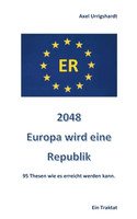2048 Europa wird eine Republik