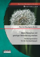 Wenn Menschen mit geistiger Behinderung sterben