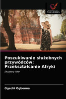 Poszukiwanie służebnych przywódców