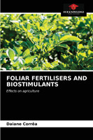 FOLIAR FERTILISERS AND BIOSTIMULANTS