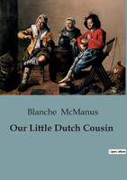 Our Little Dutch Cousin