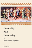 Immorality and Immortality