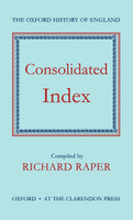 Consolidated Index to the Oxford History of England