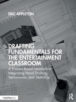 Drafting Fundamentals for the Entertainment Classroom