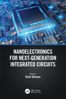 Nanoelectronics for Next-Generation Integrated Circuits