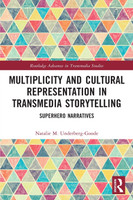 Multiplicity and Cultural Representation in Transmedia Storytelling