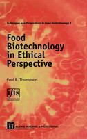 Food Biotechnology in Ethical Perspective